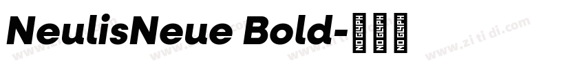 NeulisNeue Bold字体转换